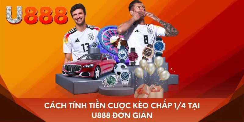 Cách tính tiền cược kèo chấp 1/4 đơn giản